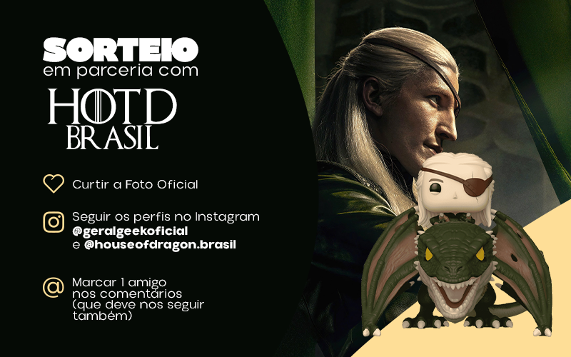 Sorteio House The Dragon
