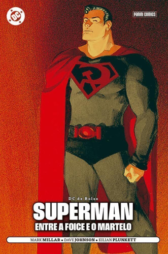 Superman: Entre A Foice E O Martelo (DC De Bolso)- -