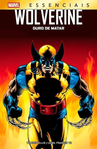 Wolverine: Duro De Matar (Marvel Essenciais)- -