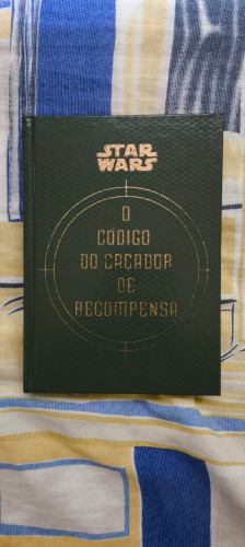 Livro O Código do Caçador de Recompensa - Star Wars - #2º