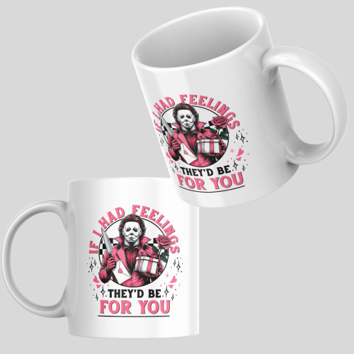 Caneca Cerâmica 325ml Presente Criativo Michael Myers P/ Casais Namorados Noivos If I Had Feelings They'd Be For You Michael Myers # - Produto Original