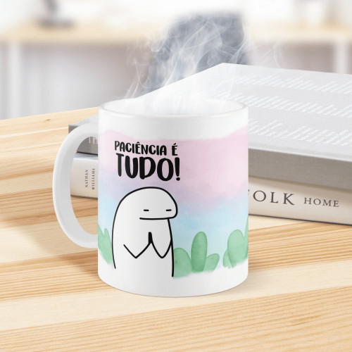 Caneca Meme Paciência É Tudo - 320ml - Memes - #