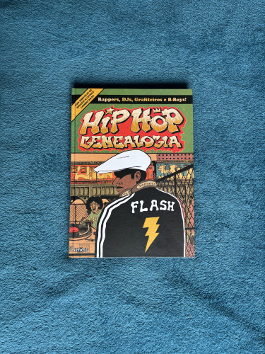 Hip Hop Genealogia - 1 Ao 3 - Hip Hop Genealogia - #1 ao 3